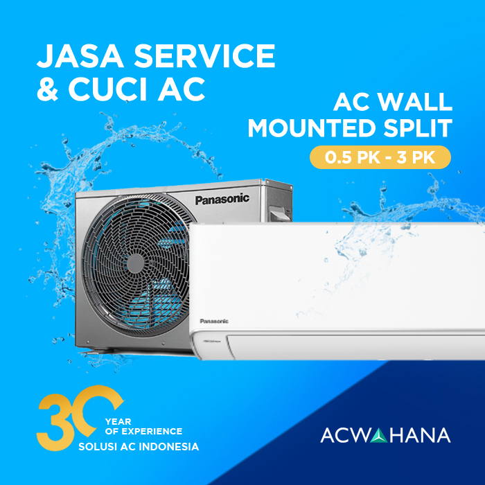 ACWAHANA Jasa Service Cuci AC Wall Mounted Split [ 0.5 PK - 3 PK ]