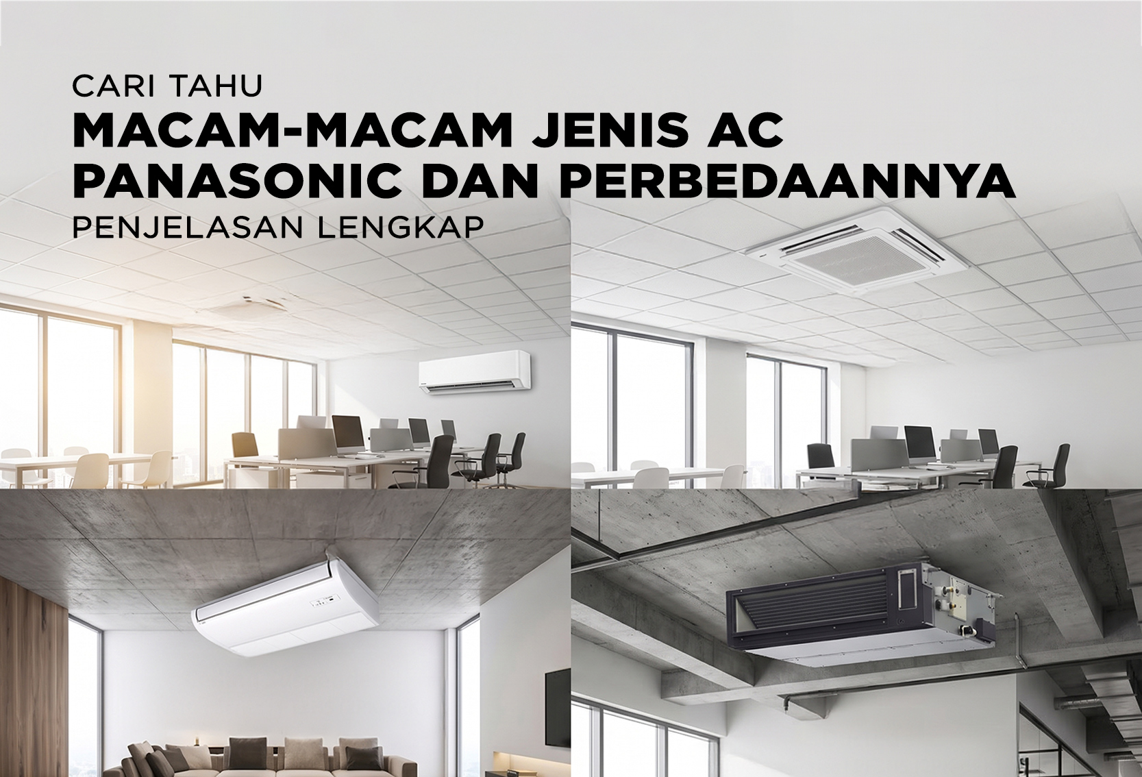 MACAM-MACAM JENIS AC PANASONIC DAN PERBEDAANNYA