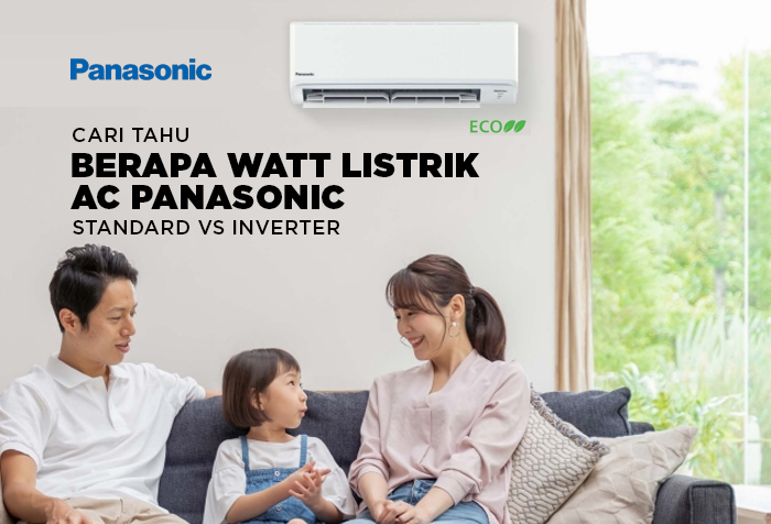BERAPA WATT AC PANASONIC STANDARD VS INVERTER