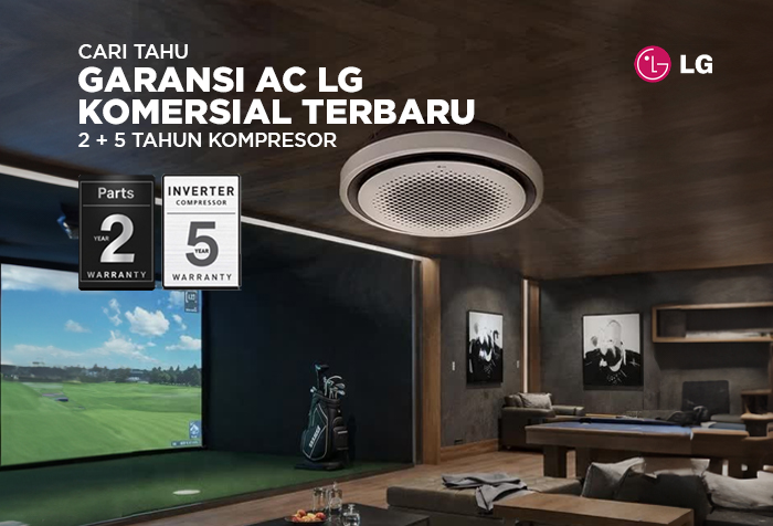 GARANSI AC LG KOMERSIAL TERBARU 5 TAHUN KOMPRESOR