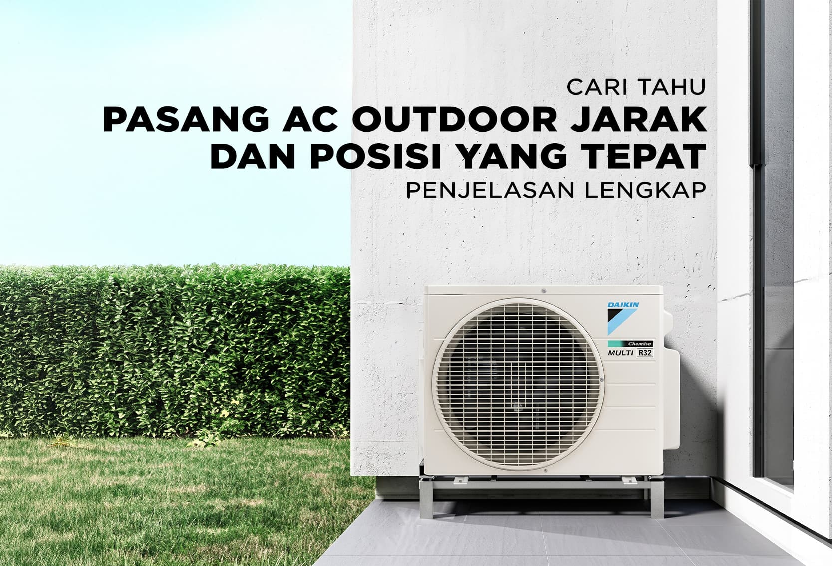 PASANG AC OUTDOOR JARAK DAN POSISI YANG TEPAT