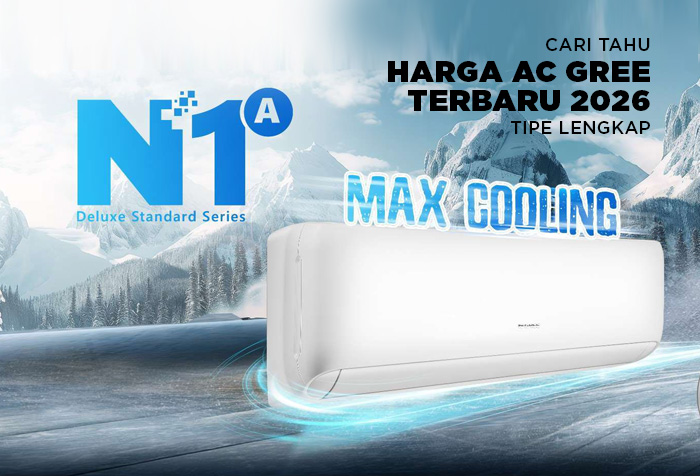 HARGA LENGKAP TIPE AC GREE TERBARU 2026