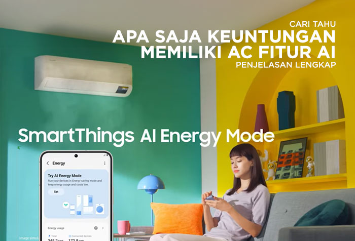 APA SAJA KEUNTUNGAN MEMILIKI AC FITUR AI