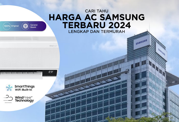 HARGA AC SAMSUNG TERBARU 2024