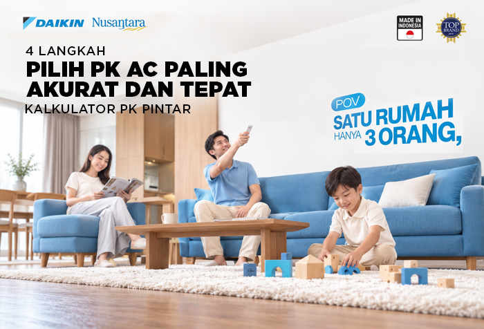4 LANGKAH PILIH PK AC PALING AKURAT SESUAI FUNGSI RUANGAN