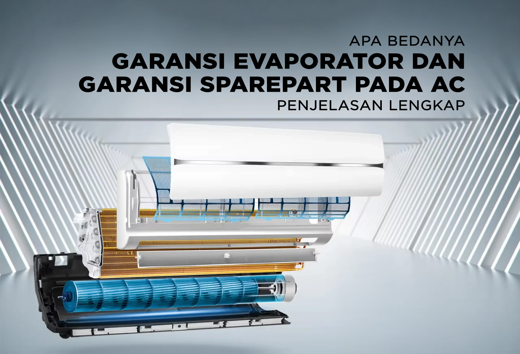 APA BEDANYA GARANSI EVAPORATOR DAN GARANSI SPAREPART PADA AC
