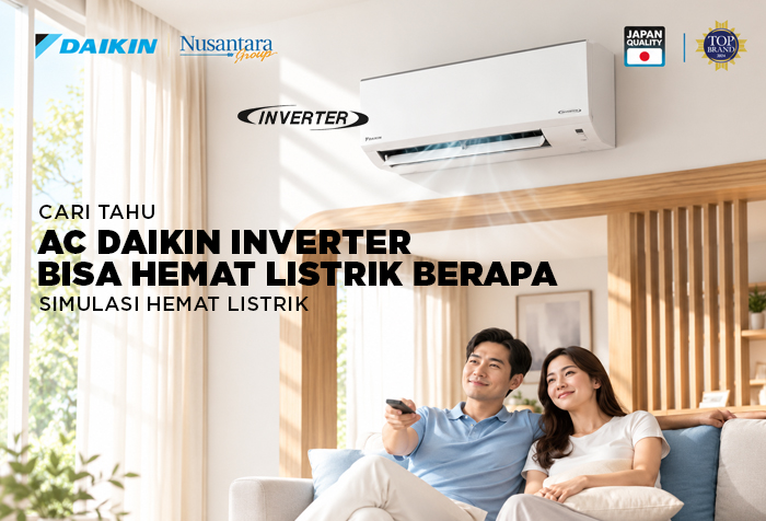 SIMULASI AC DAIKIN INVERTER BISA HEMAT LISTRIK BERAPA