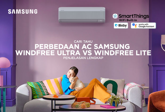 PERBEDAAN AC SAMSUNG WINDFREE ULTRA DAN WINDFREE LITE