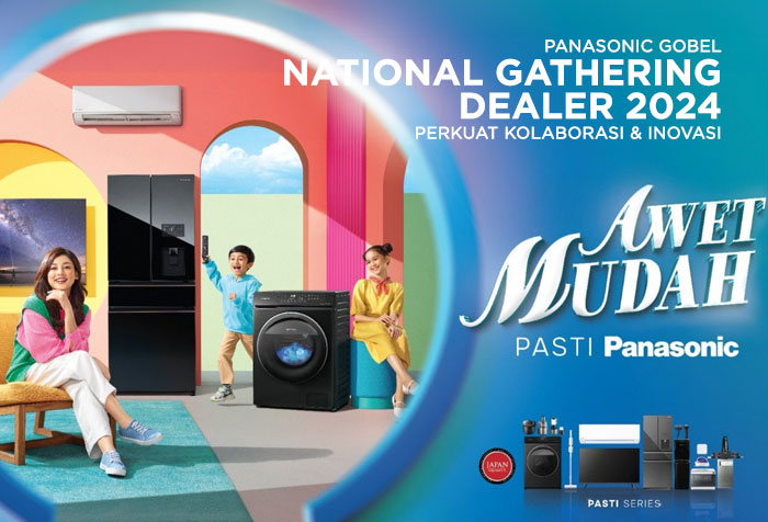 PANASONIC GOBEL NATIONAL GATHERING DEALER 2024 AWET MUDAH