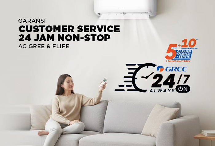 CUSTOMER SERVICE GARANSI AC GREE & FLIFE RESMI 24 JAM NONSTOP