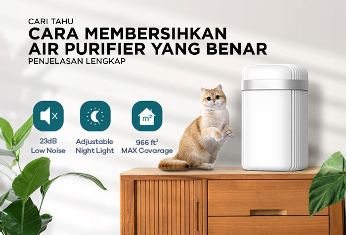 BAGAIMANA CARA MEMBERSIHKAN AIR PURIFIER