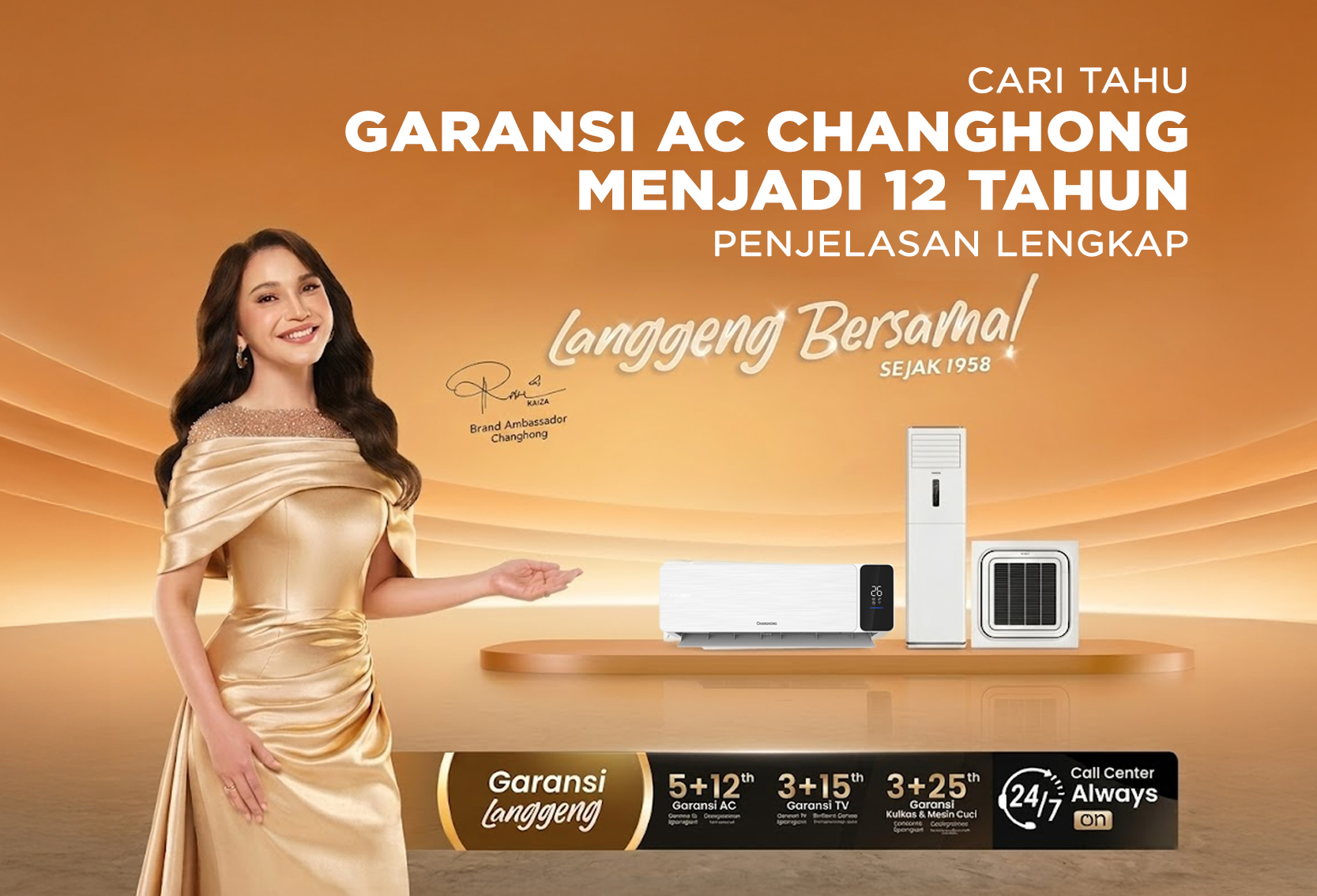 GARANSI AC CHANGHONG MENJADI 12 TAHUN