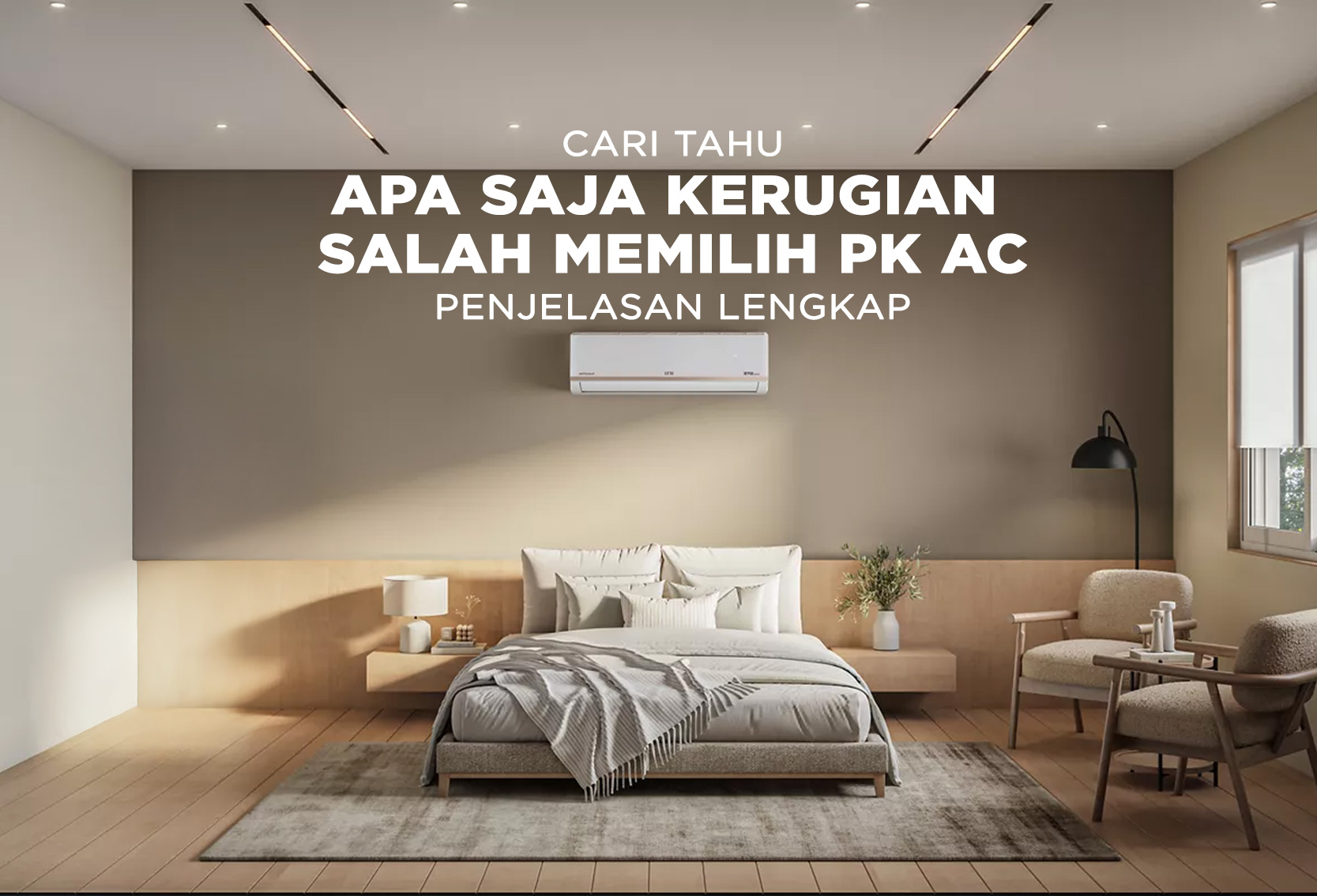 APA SAJA KERUGIAN SALAH MEMILIH PK AC 