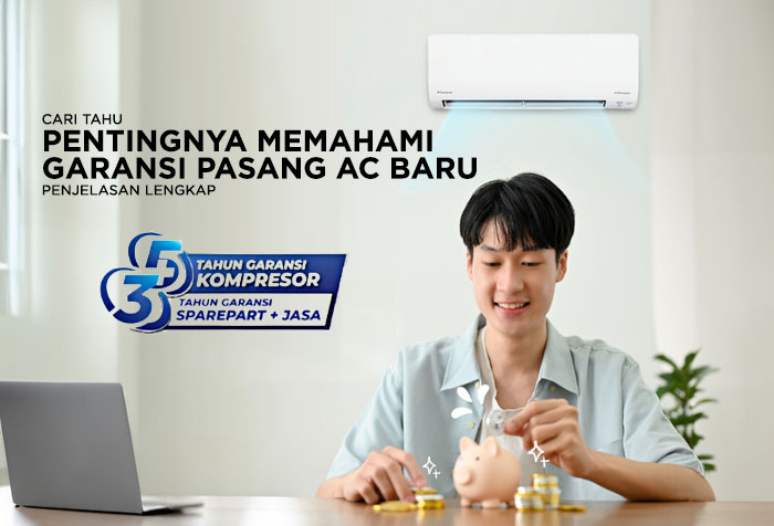PENTINGNYA MEMAHAMI GARANSI PASANG AC BARU
