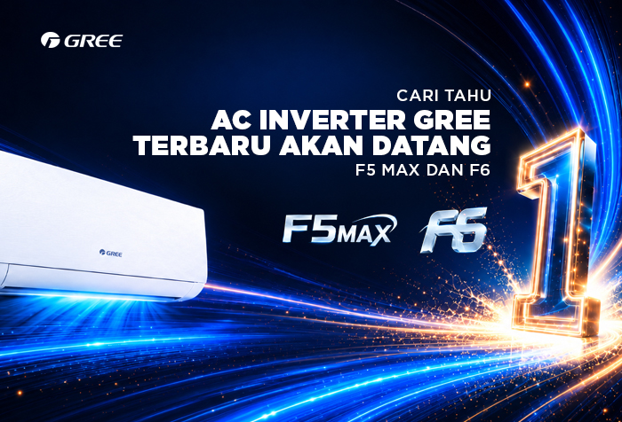 AC GREE INVERTER TERBARU AKAN DATANG F5 MAX DAN F6