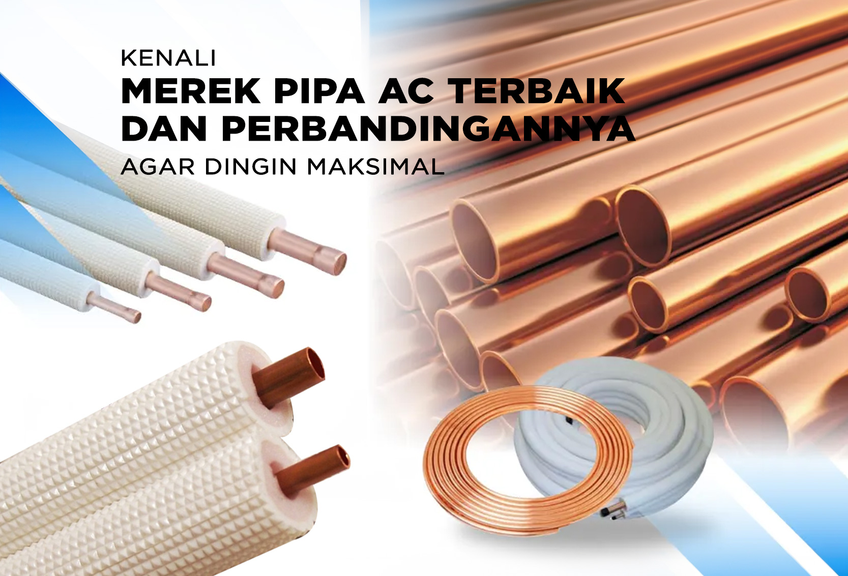 KENALI MEREK PIPA AC TERBAIK DAN PERBANDINGANNYA