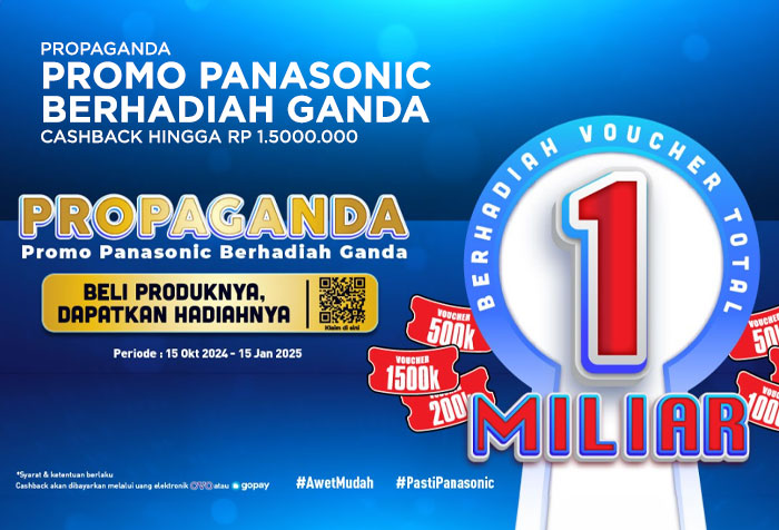 PROMO PANASONIC BERHADIAH GANDA CASHBACK HINGGA RP1.500.000