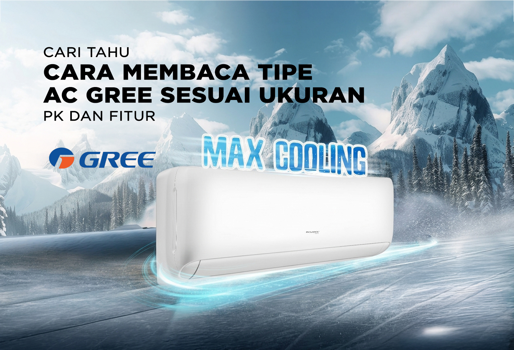 CARA MEMBACA TIPE AC GREE SESUAI UKURAN PK DAN FITUR