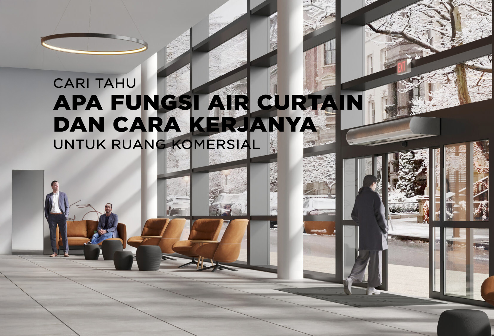 APA FUNGSI AIR CURTAIN DAN BAGAIMANA CARA KERJA NYA
