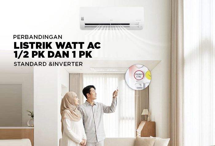 PERBEDAAN WATT LISTRIK AC 1/2 PK DAN 1 PK
