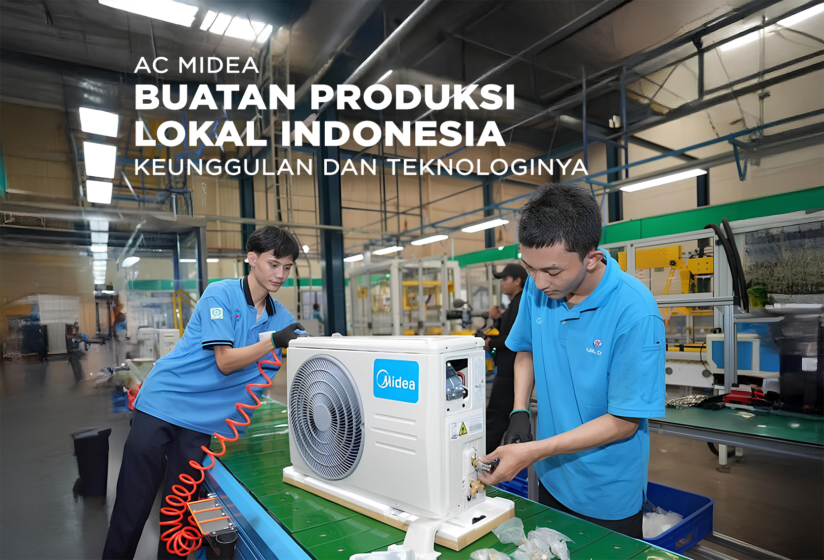 AC MIDEA BUATAN PRODUKSI LOKAL INDONESIA