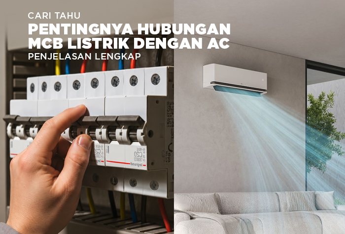 PENTINGNYA HUBUNGAN MCB LISTRIK DENGAN AC