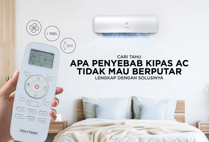 KIPAS AC TIDAK BERPUTAR? INI 5 PENYEBAB DAN SOLUSINYA