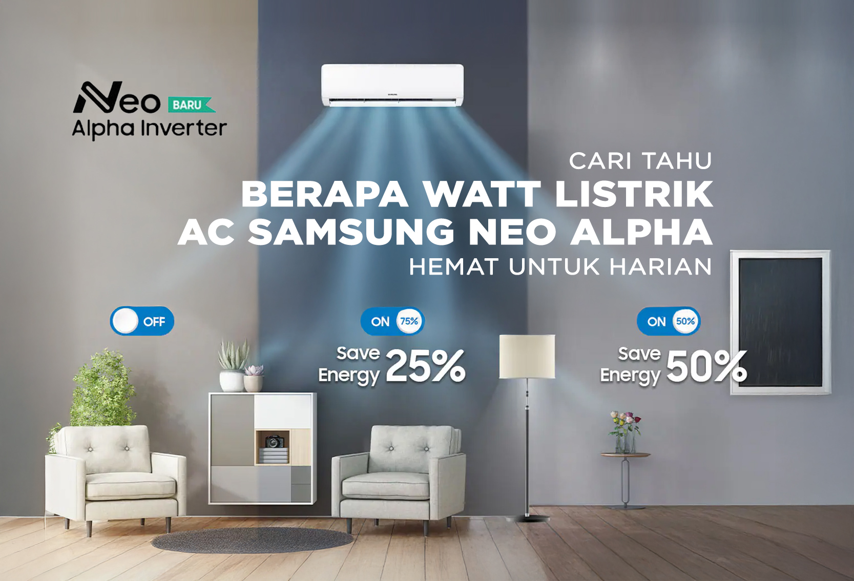 BERAPA WATT LISTRIK AC SAMSUNG NEO ALPHA