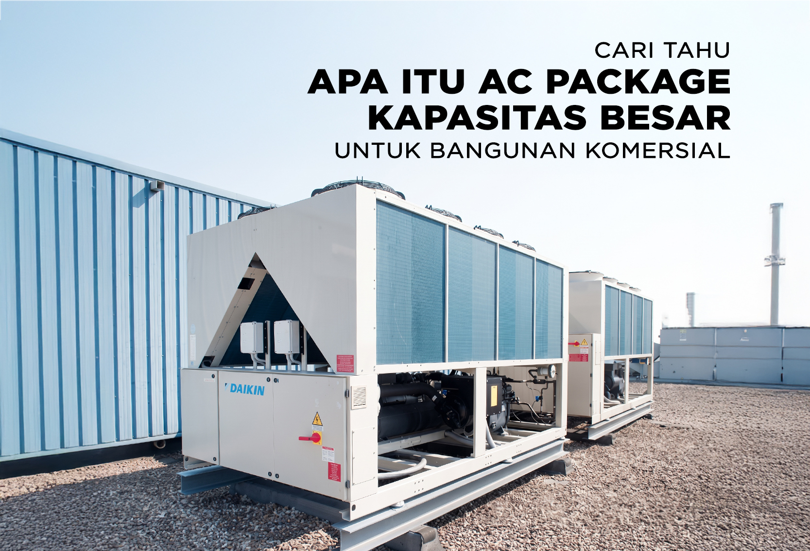 APA ITU AC PACKAGE KAPASITAS BESAR UNTUK BANGUNAN KOMERSIAL